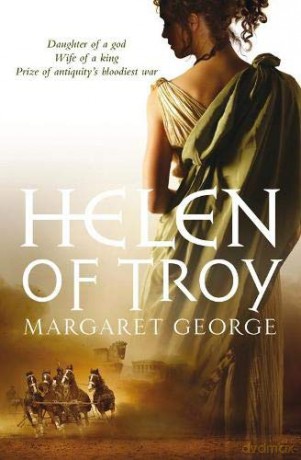 Helen of Troy: A Novel - Margaret George [KSIĄŻKA]