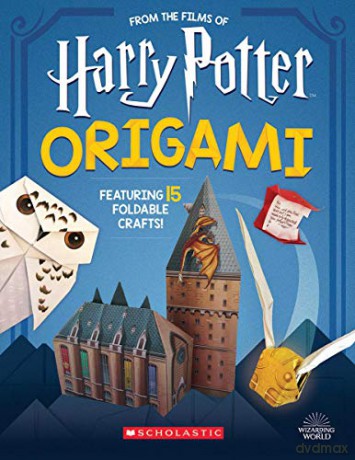 Origami: 15 Paper-Folding Projects Straight From The Wizarding World! (Harry Potter) - Scholastic [KSIĄŻKA]