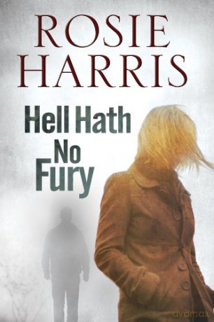Hell Hath No Fury - Rosie Harris [KSIĄŻKA]