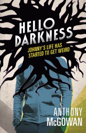 Hello Darkness - Anthony McGowan [KSIĄŻKA]