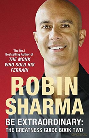 Be Extraordinary: The Greatness Guide: Book 2 - Robin Sharma [KSIĄŻKA]