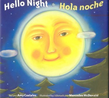 Hello Night/Hola Noche - Amy Costales [KSIĄŻKA]