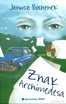 Znak Archimedesa - Janusz Bochenek [KSIĄŻKA]
