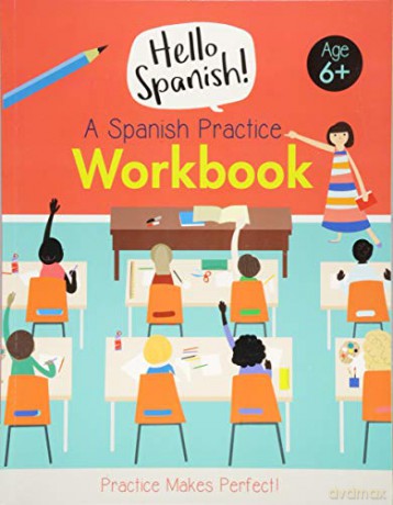 Hello Spanish: A Spanish practice workbook: 1 - Sam Hutchinson [KSIĄŻKA]