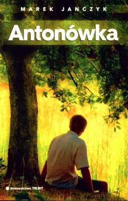 Antonówka - Marek Janczyk [KSIĄŻKA]