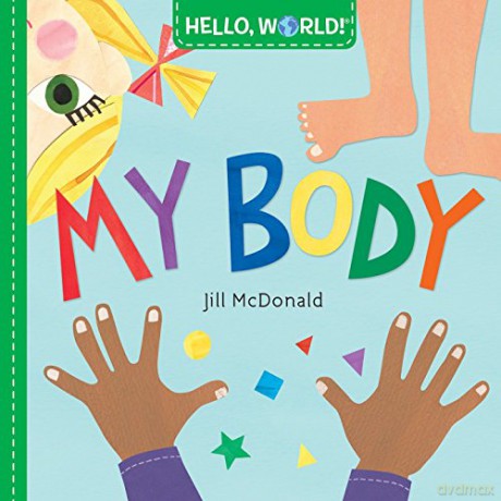 Hello, World! My Body - Jill McDonald [KSIĄŻKA]