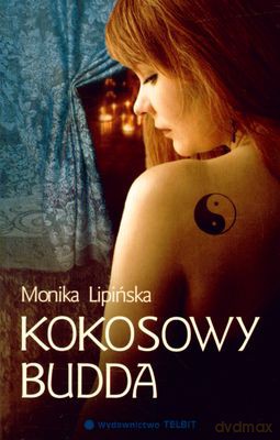 Kokosowy Budda - Monika Lipińska [KSIĄŻKA]