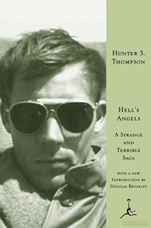Hell's Angels Modern Library: A Strange and Terrible Saga - Hunter S. Thompson [KSIĄŻKA]