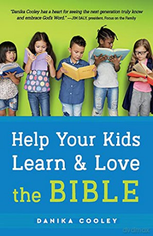 Help Your Kids Learn and Love the Bible - Cooley [KSIĄŻKA]