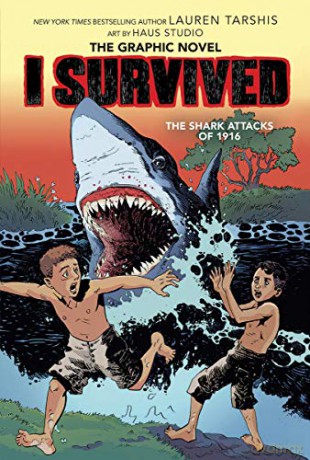 I Survived The Shark Attacks Of 1916 (I Survived Graphic Novel #2): A Graphix Book, 2 (I Survived Graphic Novels) - Lauren Tarshis [KSIĄŻKA]