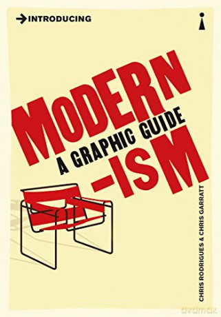 Introducing Modernism: A Graphic Guide - Chris Rodrigues [KSIĄŻKA]