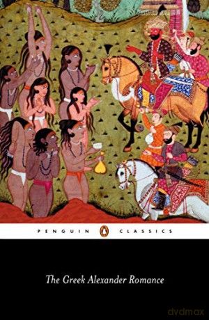 The Greek Alexander Romance (Penguin Classics) - Richard Stoneman [KSIĄŻKA]