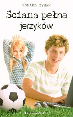Ściana Pełna Jerzyków - Edward Zyman [KSIĄŻKA]