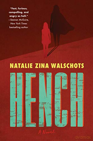 Hench: A Novel - Natalie Zina Walschots [KSIĄŻKA]