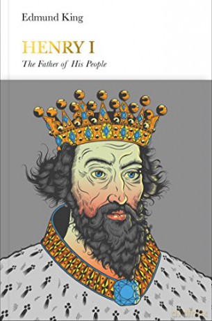 Henry I Penguin Monarchs: The Father of His People - Edmund King [KSIĄŻKA]