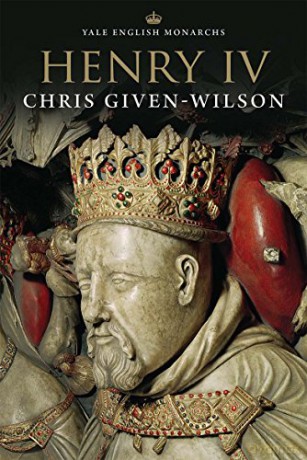 Henry IV The English Monarchs Series - Chris Given-Wilson [KSIĄŻKA]