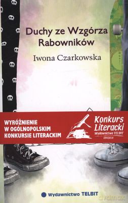 Duchy Ze Wzgórza Rabowników - Iwona Czarkowska [KSIĄŻKA]