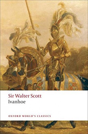 Ivanhoe (Oxford World's Classics) - Walter Scott [KSIĄŻKA]