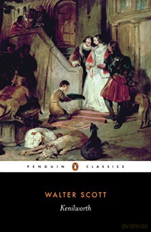 Kenilworth: Walter Scott (Penguin Classics) - Walter Scott [KSIĄŻKA]