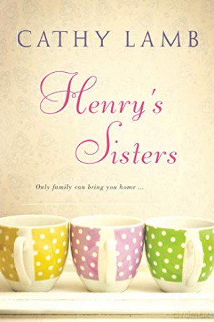 Henry's Sisters - Cathy Lamb [KSIĄŻKA]