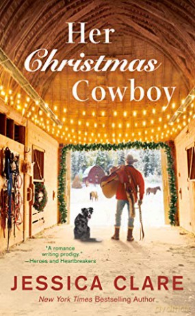 Her Christmas Cowboy: 5 Wyoming Cowboys - Jessica Clare [KSIĄŻKA]