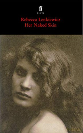 Her Naked Skin - Rebecca Lenkiewicz [KSIĄŻKA]