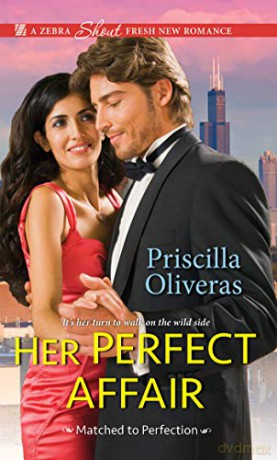 Her Perfect Affair Matched to Perfection - Priscilla Oliveras [KSIĄŻKA]