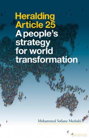 Heralding Article 25: A People's Strategy for World Transformation: Second Edition - Mohammed Sofiane Mesbahi [KSIĄŻKA]