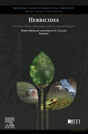 Herbicides: Chemistry, Efficacy, Toxicology, and Environmental Impacts Emerging Issues in Analytical Chemistry - Robin Mesnage [KSIĄŻKA]