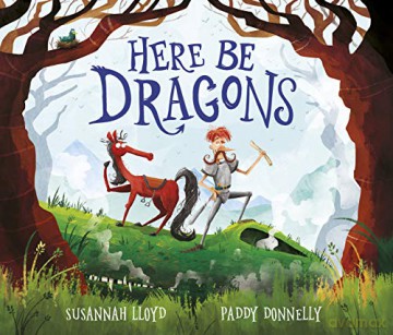 Here Be Dragons - Susannah Lloyd [KSIĄŻKA]