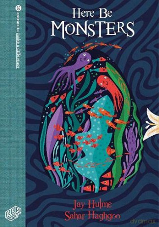 Here Be Monsters 10 Stories to Make A Difference - Jay Hulme [KSIĄŻKA]