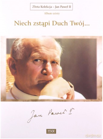 Złota Kolekcja Jan Paweł II album 6: Niech zstąpi Duch Twój... [2DVD]