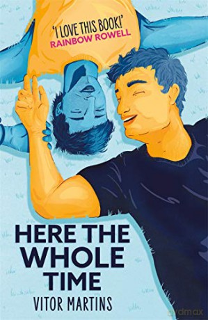 Here the Whole Time - Vitor Martins [KSIĄŻKA]