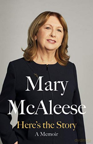 Here's the Story: A Memoir - Mary McAleese [KSIĄŻKA]