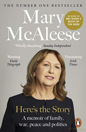 Here's the Story: A Memoir - Mary McAleese [KSIĄŻKA]