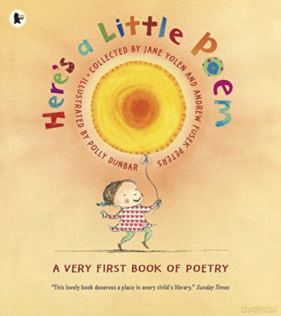 Here's a Little Poem: A Very First Book of Poetry: 1 - Andrew Fusek Peters [KSIĄŻKA]