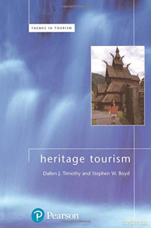 Heritage Tourism Themes In Tourism - Dallen Timothy [KSIĄŻKA]