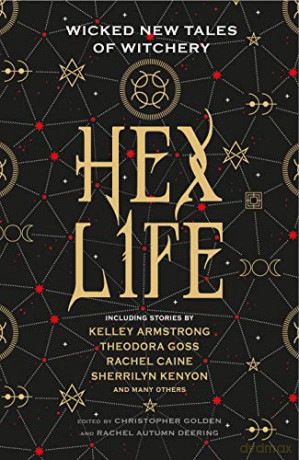 Hex Life: Wicked New Tales of Witchery - Kelley Armstrong [KSIĄŻKA]