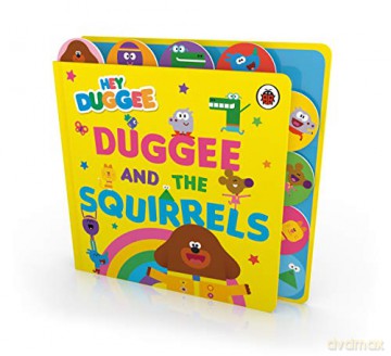 Hey Duggee: Duggee and the Squirrels: Tabbed Board Book - Hey Duggee [KSIĄŻKA]