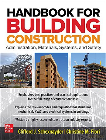 Handbook For Building Construction: Administration, Materials, Design, And Safety (P/L Custom Scoring Survey) - Christine M. Fiori Doctor [KSIĄŻKA]