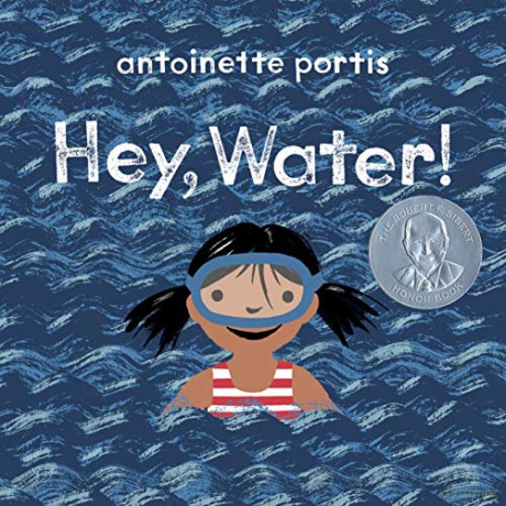 Hey, Water! - Antoinette Portis [KSIĄŻKA]