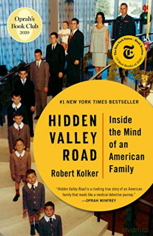 Hidden Valley Road: Inside the Mind of an American Family - Robert Kolker [KSIĄŻKA]