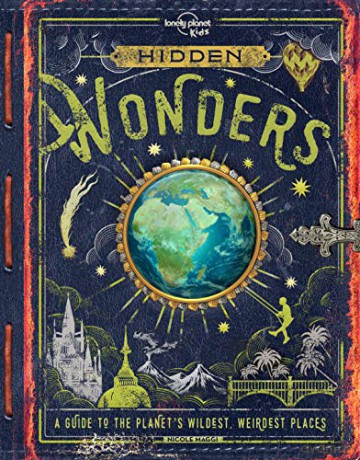 Hidden Wonders Lonely Planet Kids - Lonely Planet Kids [KSIĄŻKA]