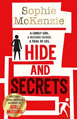Hide and Secrets: The blockbuster thriller from million-copy bestselling Sophie McKenzie - Sophie McKenzie [KSIĄŻKA]