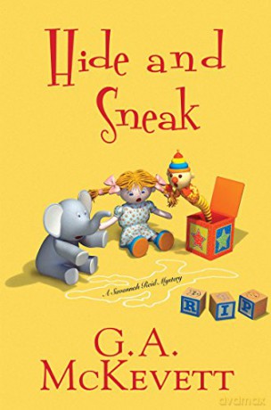 Hide and Sneak A Savannah Reid Mystery - G. A. Mckevett [KSIĄŻKA]