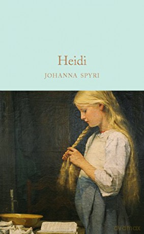 Heidi: Johanna Spyri (Macmillan Collector's Library) - Johanna Spyri [KSIĄŻKA]