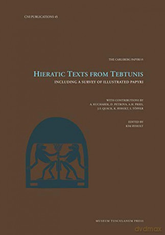 Hieratic Texts From Tebtunis: Frederik Ludvig Nordens Travels in Egypt and Nubia, 17371738: Volume 45 Carsten Niebuhr Institute Publications - Kim Ryholt [KSIĄŻKA]