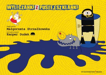 Wyliczanki Z Pustej Szklanki (twarda) - Małgorzata Strzałkowska [KSIĄŻKA]