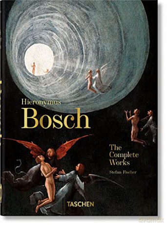 Hieronymus Bosch. The Complete Works. 40th Ed. - Stefan Fischer [KSIĄŻKA]
