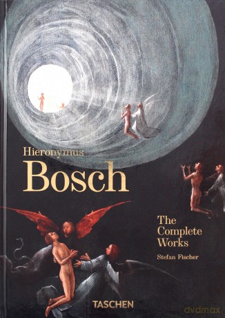 Hieronymus Bosch. The Complete Works. 40th Ed. - Stefan Fischer [KSIĄŻKA]
